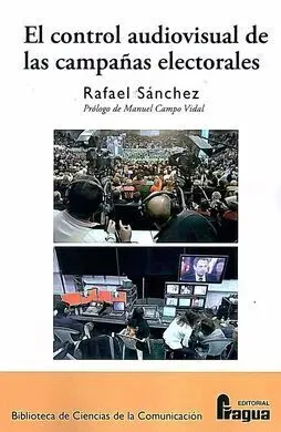 El Control Audiovisual de las Campañas Electorales