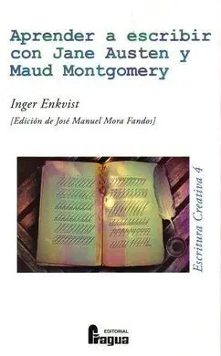 Aprender a Escribir con Jane Austen y Maud Montgomery
