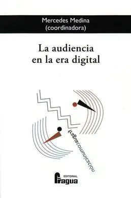 La Audiencia en la Era Digital
