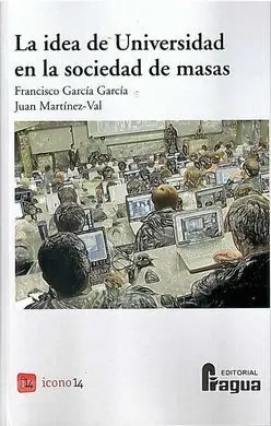 La Idea de Universidad en la Sociedad de Masas