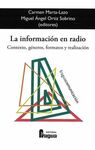 LA INFORMACIÓN EN RADIO. CONTEXTO, GÉNEROS, FORMATOS Y REALIZACIÓN