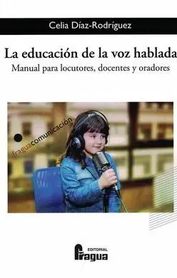 La Educacion de la Voz Hablada