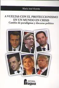 A Vueltas con el Proteccionismo en un Mundo en Crisis