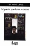 MIGRANDO POR EL CINE MARROQUI