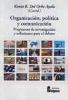 ORGANIZACIÓN, POLÍTICA Y COMUNICACIÓN.