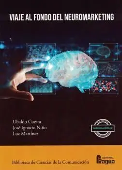 Viaje Al Fondo del Neuromarketing