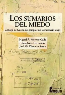 Los Sumarios del Miedo. Consejo de Guerra del Complot del Cementerio Viejo.