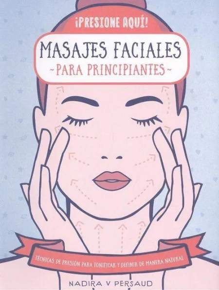 443. Masajes Faciales para Principiantes