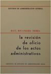 LA REVISIÓN DE OFICIO DE LOS ACTOS ADMINISTRATIVOS