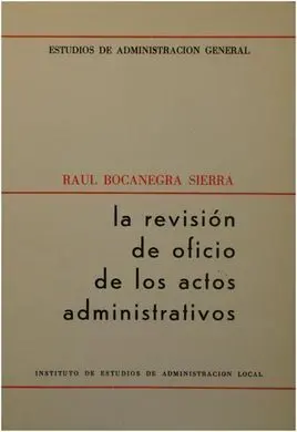 La Revisión de Oficio de los Actos Administrativos
