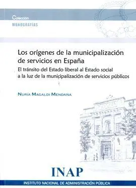Los Orígenes de la Municipalización de Servicios en España