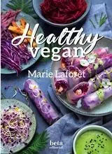 Healthy Vegan. Cocina Vegana Saludable