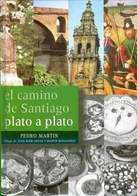 El Camino de Santiago Plato a Plato
