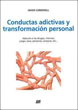 Conductas Adictivas y Transformación Personal