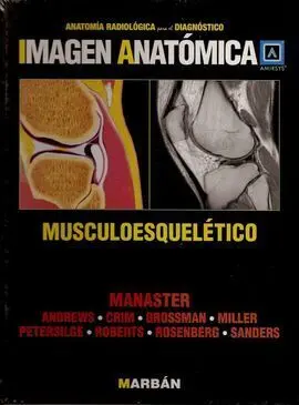 Anatomia Radiologica para el Diagnostico. Imagen Anatomica