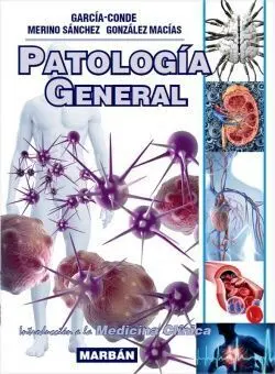 Patología General. Introducción a la Medicina Clínica