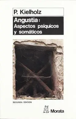 Angustia: Aspectos Psíquicos y Somáticos