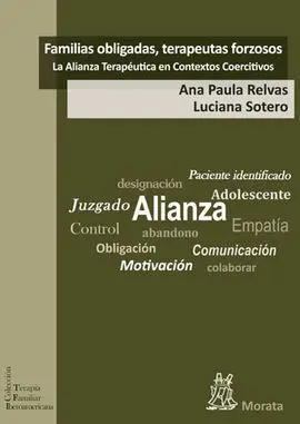 Familias Obligadas, Terapeutas Forzosos: la Alianza Terapéutica en Contextos Coe