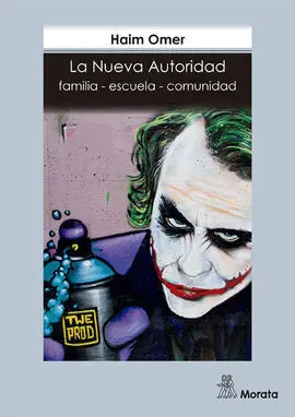 La Nueva Autoridad. Familia-Escuela-Comunidad