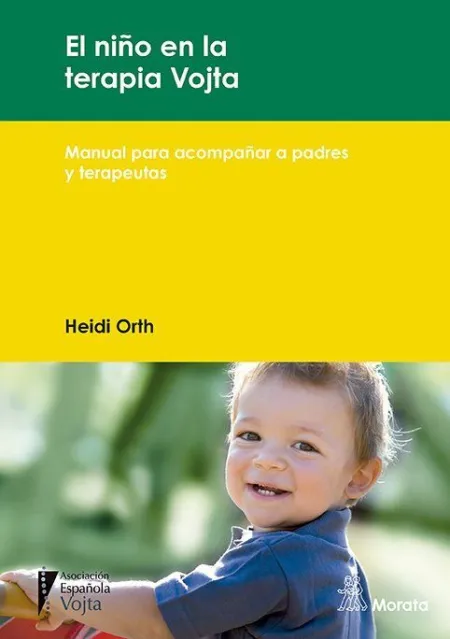 El Niño en la Terapia Vojta. Manual para Acompañar a Padres y Terapeutas
