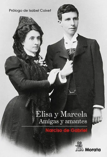 Elisa y Marcela Amigas y Amantes