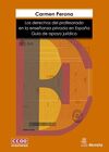 LOS DERECHOS DEL PROFESORADO EN LA ENSEÑANZA PRIVADA EN ESPAÑA. GUÍA DE APOYO JU