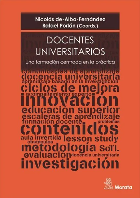 Docentes Universitarios. Una Formación Centrada en la Práctica