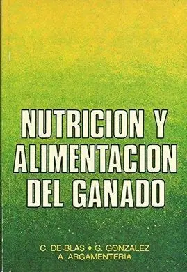 Nutrición y Alimentación del Ganado