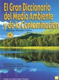 El Gran Diccionario del Medio Ambiente y de la Contaminación, el