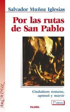 Por las Rutas de San Pablo