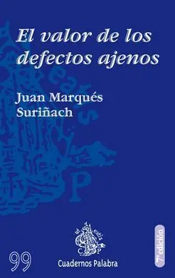 El Valor de los Defectos Ajenos