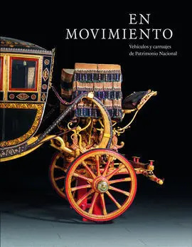 En Movimiento. Vehículos y Carruajes de Patrimonio