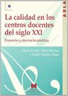 LA CALIDAD EN LOS CENTROS DOCENTES DEL SIGLO XXI, PROPUESTAS Y EXPERIENCIAS PRÁC