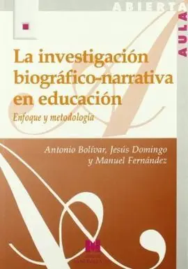 La Investigación Biográfico-Narrativa en Educación