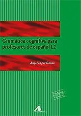 Gramática Cognitiva para Profesores de Español