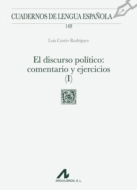 El Discurso Político, I