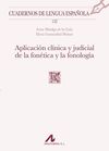 APLICACIÓN CLÍNICA Y JUDICIAL DE LA FONÉTICA Y LA