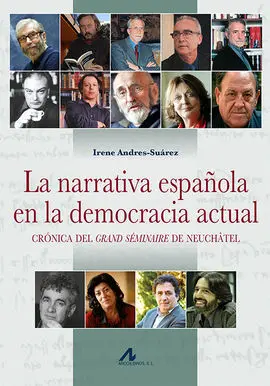 La Narrativa Española en la Democracia Actual