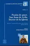 Pasion de Amor. San Juan de Avila, Doctor de la Iglesia