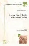 Lo que Dice la Biblia Sobre el Extranjero