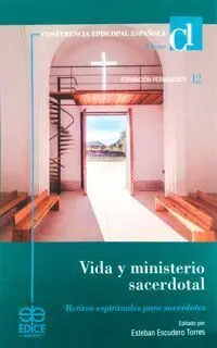 Vida y Misterio Sacerdotal. Retiros Espirituales para Sacerdotes