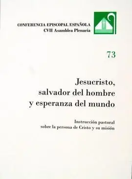 Jesucristo Salvador del Hombre y Esperanza del Mundo