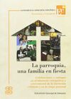 LA PARROQUIA, UNA FAMILIA EN FIESTA