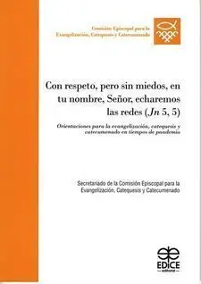 Con Respeto Pero sin Miedos en tu Nombre Señor