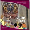 JESUS ES EL SEÑOR (NUEVA ED.) - CATECISMO CONFERENCIA EPISCOPAL