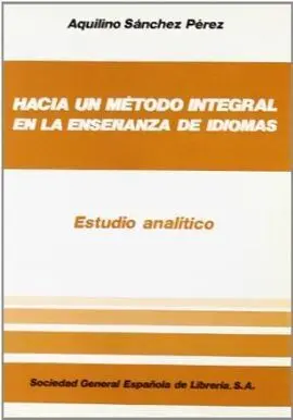 Hacia un Método Integral en la Enseñanza de Idiomas