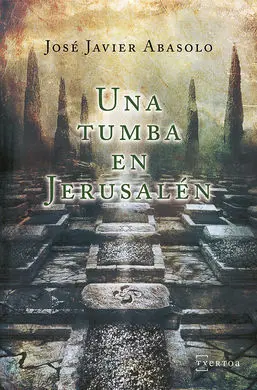 Una Tumba en Jerusalén