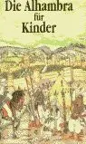 Die Alhambra Fur Kinder