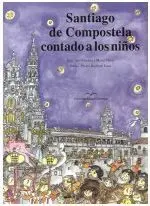 Santiago de Compostela Contado a los Niños