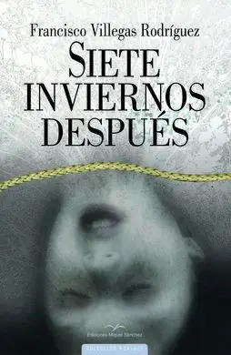 Siete Inviernos Después